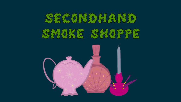 Secondhand Smoke Shoppe